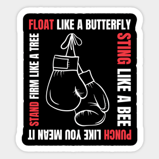 Float Like a Butterfly, Sting Like a Bee Sticker